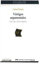 Cover of: Vértigos argumentales by Carlos Pereda