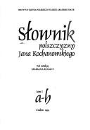 Cover of: Słownik polszczyzny Jana Kochanowskiego