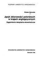 Cover of: Język zbiorowości polonijnych w krajach anglojęzycznych by Elżbieta Sękowska
