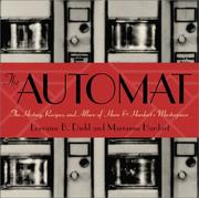 The automat by Lorraine B. Diehl, Marianne Hardart, Lorraine Diehl