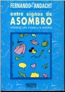 Cover of: Entre signos de asombro by Fernando Andacht