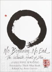 Cover of: No Beginning, No End: The Intimate Heart of Zen