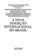 Cover of: A Nova inserção internacional do Brasil