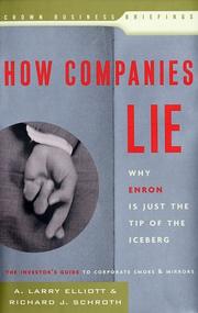 Cover of: How Companies Lie by Richard J. Schroth, A. Larry Elliott
