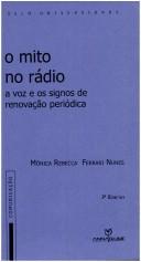 O mito no rádio by Mônica Rebecca Ferrari Nunes