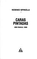 Cover of: Caras pintadas: São Paulo, 1999
