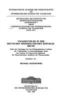 Cover of: Volkskundler in der Deutschen Demokratischen Republik heute by Michael Martischnig
