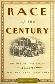 Cover of: Race of the Century: The Heroic True Story of the 1908 New York to Paris Auto Race