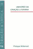 Cover of: Universo da criação literária: crítica genética, crítica pós-moderna?