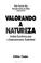 Cover of: Valorando a natureza