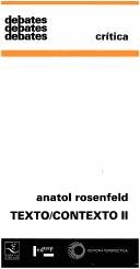 Cover of: Texto/contexto by Anatol Rosenfeld