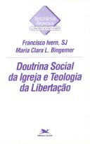 Cover of: Doutrina social da Igreja e teologia da libertação