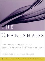 Cover of: The Upanishads selections by translated by Alistair Shearer and Peter Russell ; introduced by Alistair Shearer.