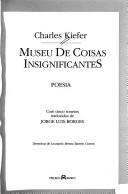 Cover of: Museu de coisas insignificantes by Kiefer, Charles