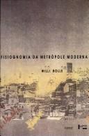 Cover of: Fisiognomia da metrópole moderna: representação da história em Walter Benjamin
