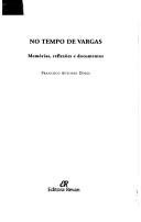 Cover of: No tempo de Vargas: memórias, reflexões e documentos