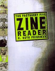 Cover of: The Factsheet Five Zine Reader: the best writing from the undergroung world of zines