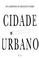 Cover of: Os Caminhos da reflexão sobre a cidade e o urbano