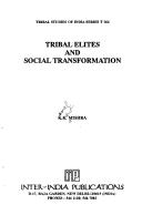 Tribal elites and social transformation by K. K. Misra