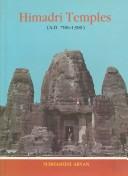 Cover of: Himadri temples, A.D. 700-1300