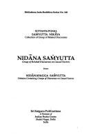 Cover of: Nidāna Saṁyutta, Nidānavagga Saṁyutta = by 