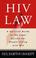 Cover of: HIV law