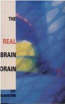 Cover of: The real brain drain: The real brain drain