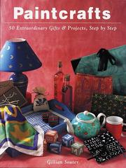 Cover of: Paint craft gifts & projects by Gillian Souter