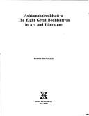 Cover of: Ashtamahabodhisattva, the eight great Bodhisattvas in art and literature