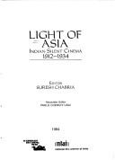 Cover of: Light of Asia: Indian silent cinema, 1912-1934