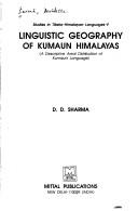 Cover of: Linguistic geography of Kumaun Himalayas by Devīdatta Śarmā