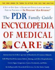 Cover of: The PDR Family Guide Encyclopedia of Medical Care: The Complete Home Reference to Over 350 Medical Problems and Procedures from the Publishers of The Physicians' ... Desk Reference® (Family Medical Guides)