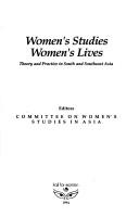 Cover of: Women's studies, women's lives by editors, Committee on Women's Studies in Asia.