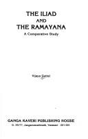 Cover of: The Iliad and the Ramayana: a comparative study