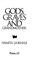 Cover of: Gods, graves, and grandmother