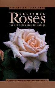 Cover of: Serious Gardener, The: Reliable Roses (New York Botanical Garden)