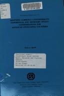 Cover of: Adopting currency convertibility: experiences and monetary policy considerations for advanced developing countries