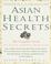Cover of: Asian Health Secrets