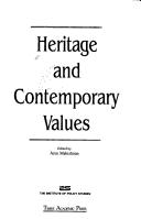 Cover of: Heritage and contemporary values by edited by Arun Mahizhnan.