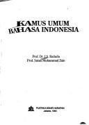 Cover of: Kamus umum bahasa Indonesia by Yus Badudu