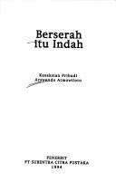 Cover of: Berserah itu indah: kesaksian pribadi