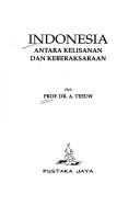 Cover of: Indonesia antara kelisanan dan keberaksaraan by A. Teeuw
