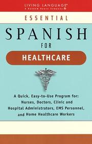 Cover of: Essential Spanish for healthcare by Miguel Bedolla