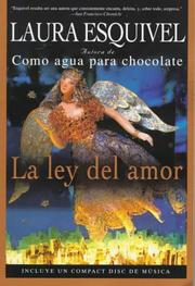 Cover of: La ley del amor by Laura Esquivel