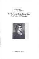 Cover of: Schiller's aesthetic essays: two centuries of criticism
