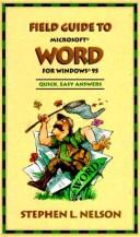 Cover of: Field guide to Microsoft Word for windows 95 by Stephen L. Nelson