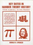 Cover of: Key dates in number theory history | Donald D. Spencer
