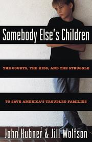 Cover of: Somebody Else's Children by John Hubner, Jill Wolfson