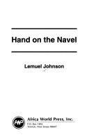 Hand on the navel by Lemuel A. Johnson