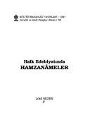 Cover of: Halk edebiyatında hamzanâmeler